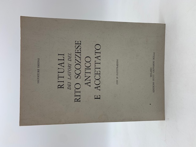 Rituali dei lavori del Rito Scozzese Antico e Accettato